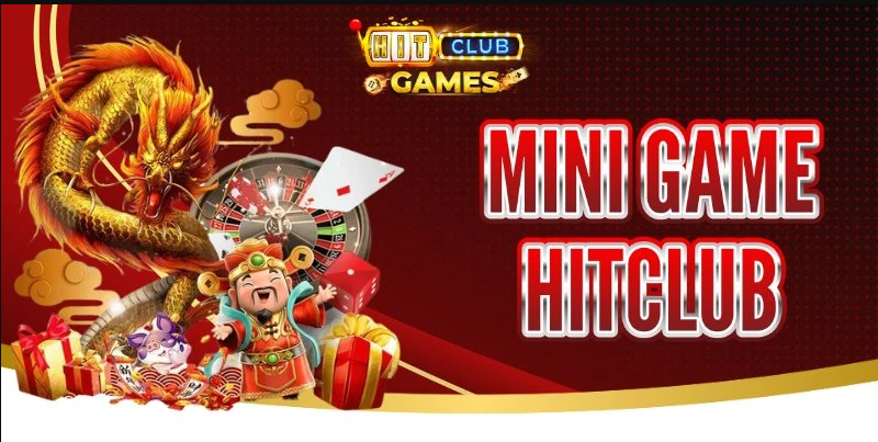 Sảnh mini games thưởng siêu lớn tại Hit Club vn